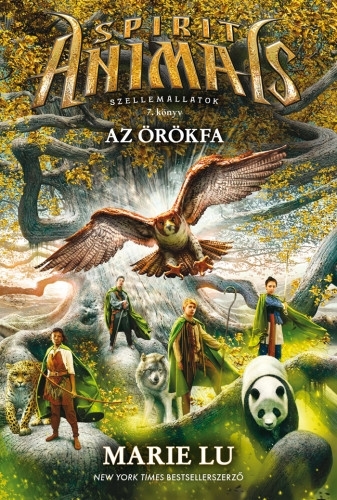 Szellemállatok 7. Az Örökfa