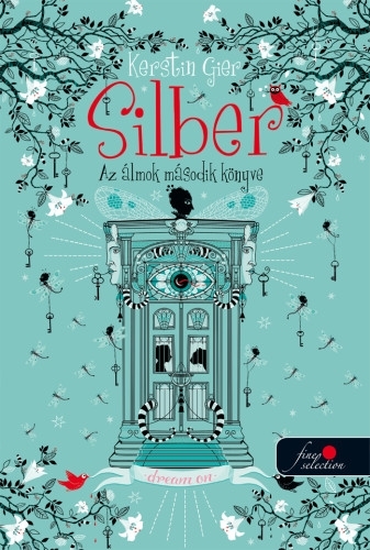 Silber – Az álmok második könyve (Silber 2.)