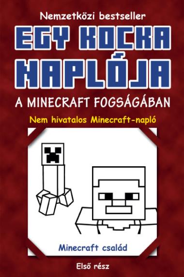Egy kocka naplója 1. A Minecraft fogságában