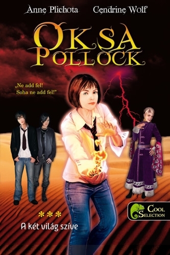 Oksa Pollock 3. A két világ szíve