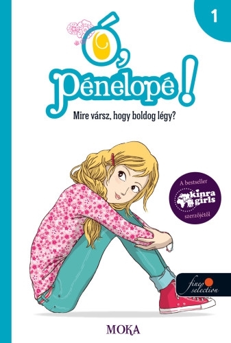 Ó, Pénelopé! – Mire vársz, hogy boldog légy? (Ó, Pénelopé! 1.)