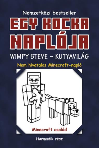 Egy kocka naplója 3. Wimpy Steve – Kutyavilág