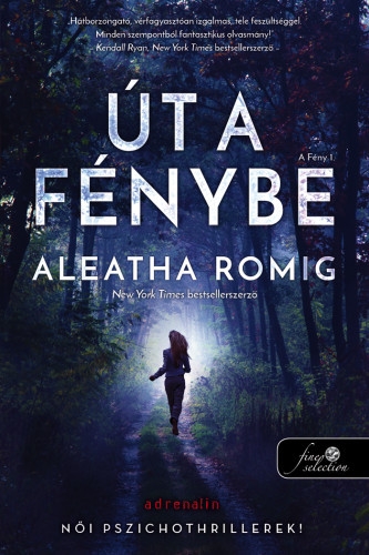 Út a Fénybe (Fény 1.)