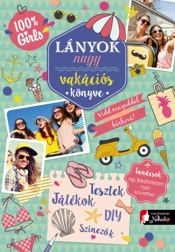Lányok nagy vakációs könyve