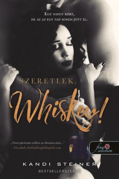 Szeretlek, Whiskey!