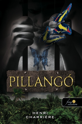 Pillangó – Szökésem a pokolból