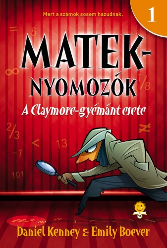 A Claymore-gyémánt esete (Mateknyomozók 1.)