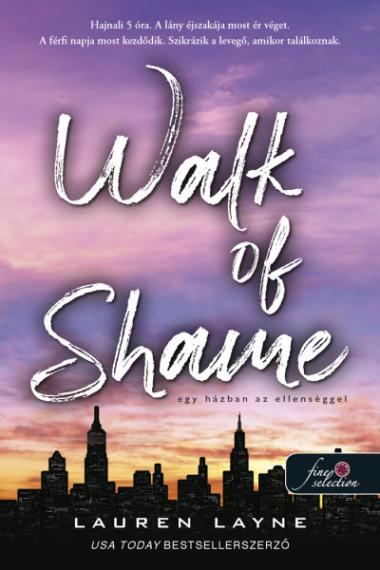 Walk of Shame – Egy házban az ellenséggel
