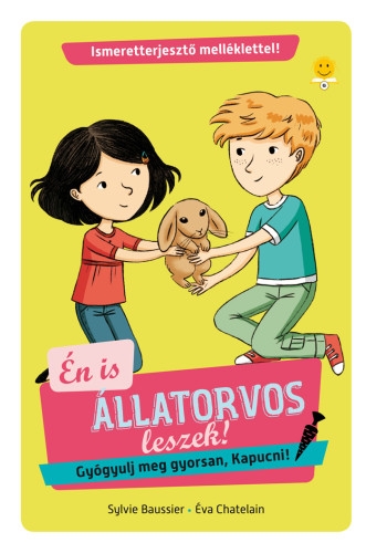 Gyógyulj meg gyorsan, Kapucni! (Én is állatorvos leszek 2.)