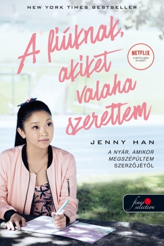 To All the Boys I"ve Loved Before – A fiúknak, akiket valaha szerettem