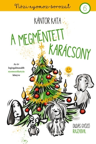 A megmentett karácsony (Nózi nyomoz 6.)