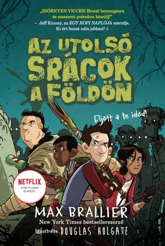 Az utolsó srácok a Földön (Az utolsó srácok a Földön 1.)