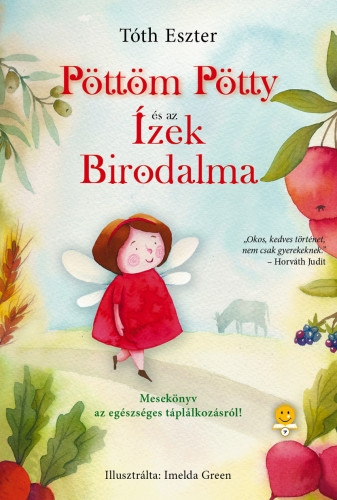 Pöttöm Pötty és az Ízek Birodalma (Pöttöm Pötty 1.)