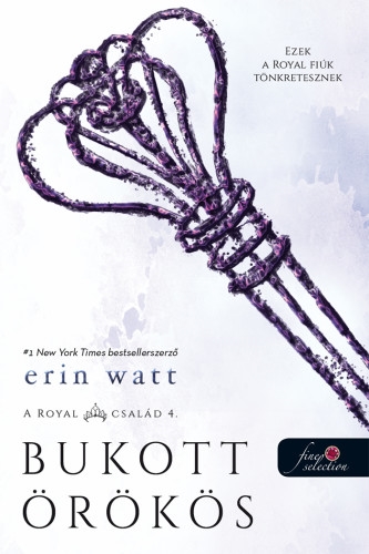 Bukott örökös (A Royal család 4.)
