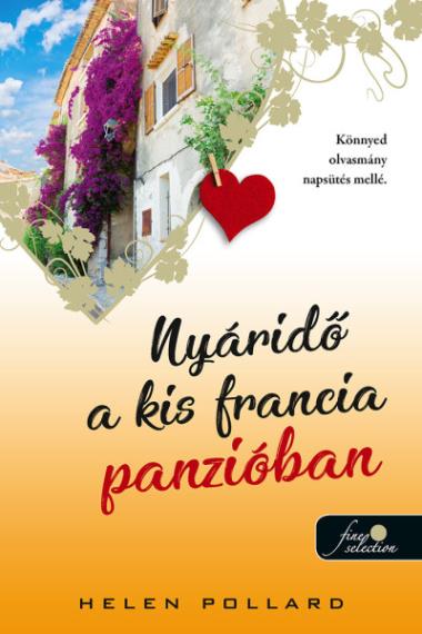 Nyáridő a kis francia panzióban (Rózsakert 3.)