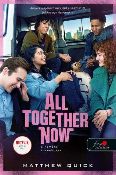 All Together Now – A remény turnébusza