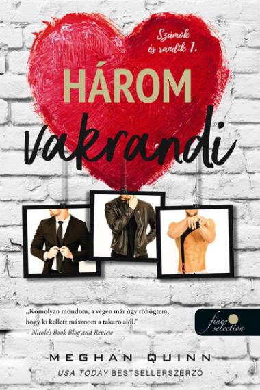 Három vakrandi (Számok és randik 1.) Önállóan is olvasható!
