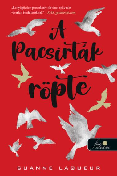 A pacsirták röpte (Vadászat 1.) Önállóan is olvasható!