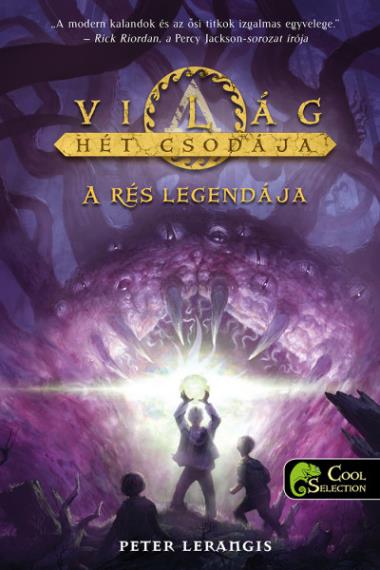 A világ hét csodája 5. A rés legendája