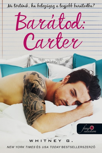 Barátod, Carter (Sincerely Yours 1.)
