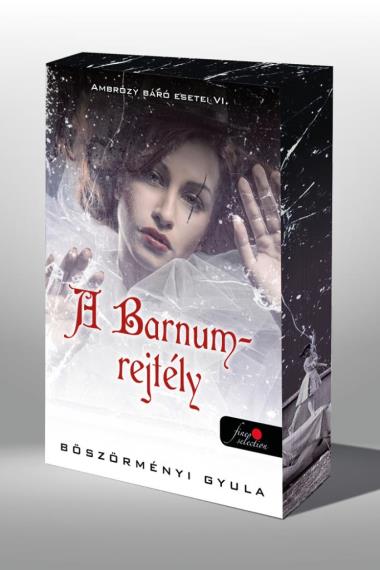Ambrózy báró esetei VI. - A Barnum-rejtély