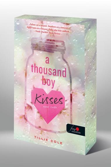 A Thousand Boy Kisses – Ezer csók (Ezer csók 1.)