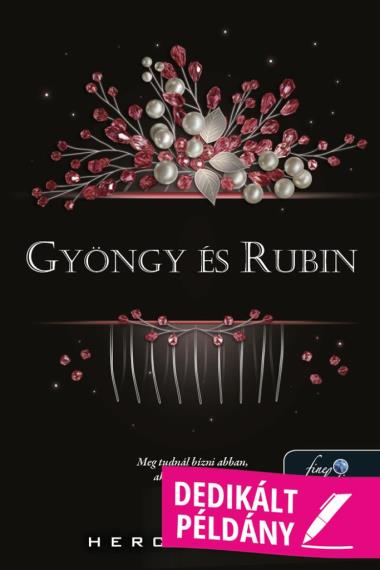 Gyöngy és Rubin (Dedikált példány!)