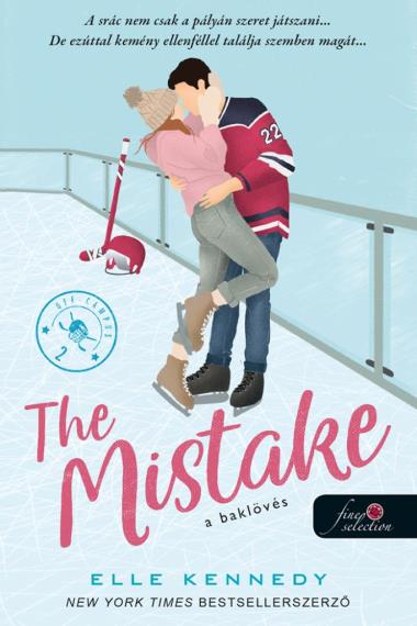 The Mistake - A baklövés (Off-Campus 2.) Önállóan is olvasható!