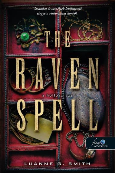 The Raven Spell - A hollóvarázs (Bűbájármány 1.)