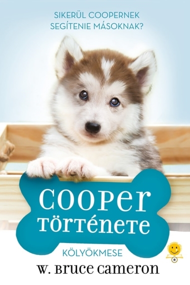 Egy kutya négy élete - Cooper története