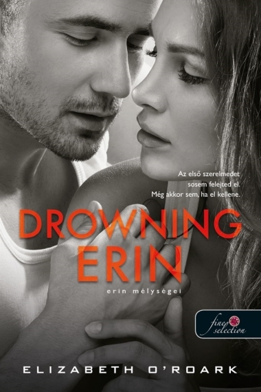 Drowning Erin - Erin mélységei (Olívia ébredése 2.)