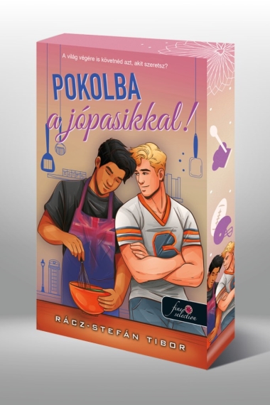 Pokolba a jópasikkal! (Különleges éldekorált kiadás!)