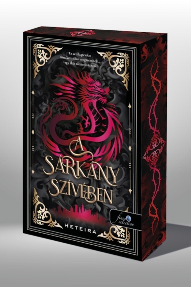 A sárkány szívében (Különleges éldekorált kiadás!)